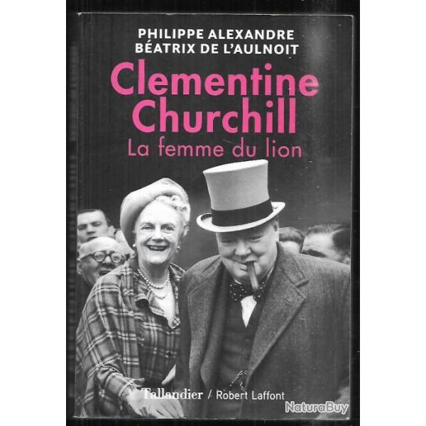 cl�mentine churchill la femme du lion, de philippe alexandre et b�atrix de l'aulnoit