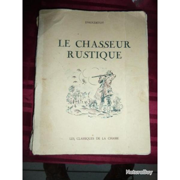 D'houdetot le chasseur rustique