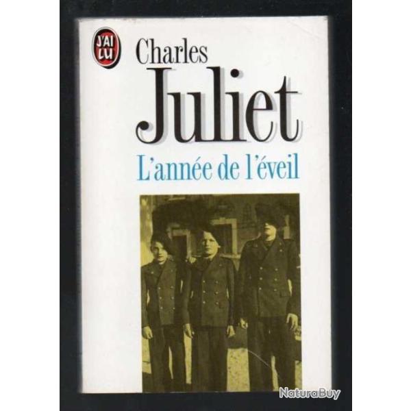l'ann�e de l'�veil de charles juliet j'ai lu