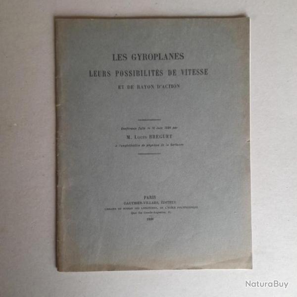 Les gyroplanes. Leurs possibilits de vitesse et de rayon d'action. Louis Breguet. 1936