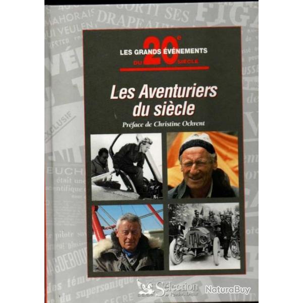 les grands aventuriers du si�cle s�lection du r�ader's digest