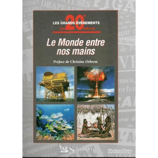 le monde entre nos mains s�lection du r�ader's digest