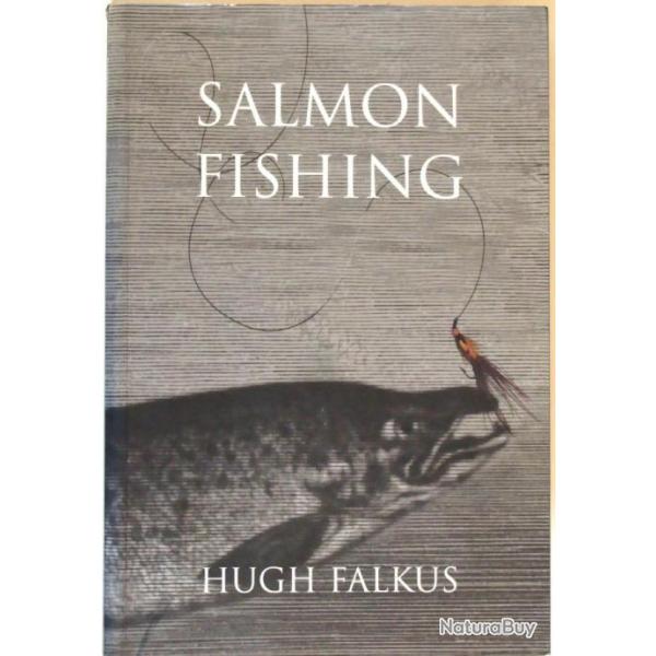 Salmon Fishing - A Practical Guide