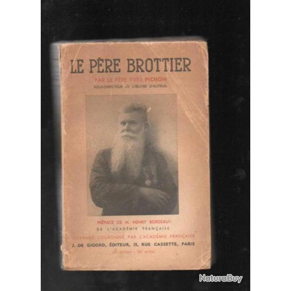 le p�re brottier par le p�re yves pichon  , l�preux , religion, apprentis d'auteuil,