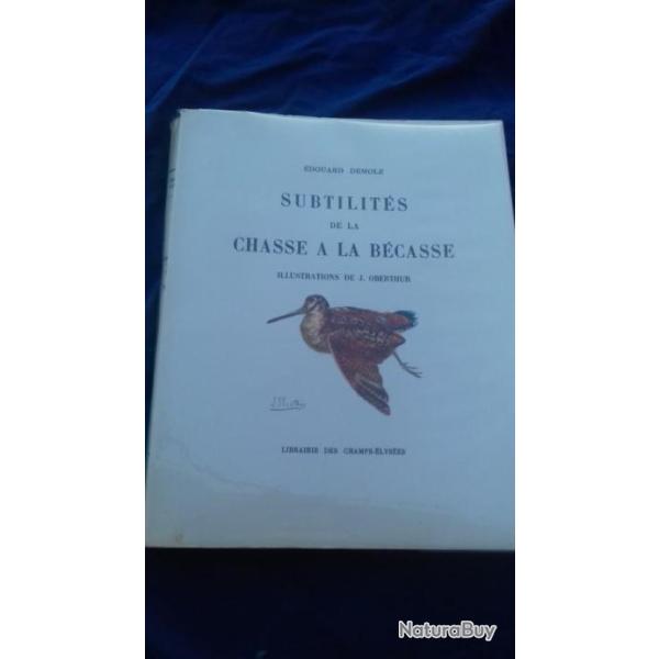 LIVRE SUR LA CHASSE A LA BECASSE