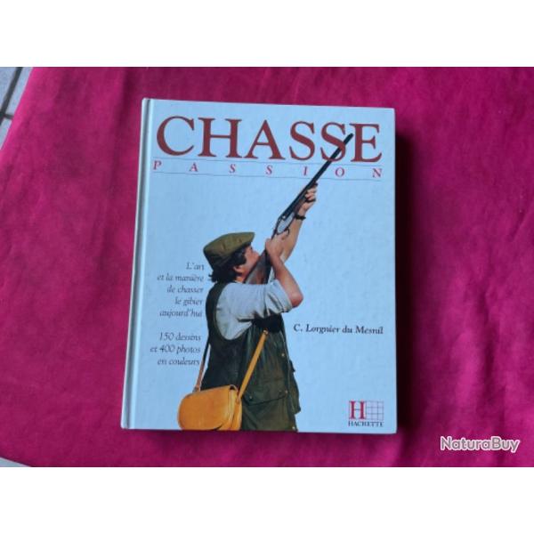 Livre chasse passion de C. Lorgniez du Mesnil