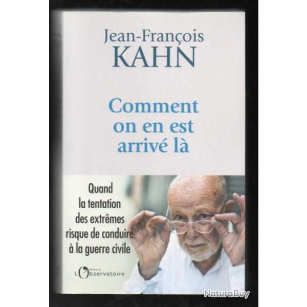 comment on en est arriv� l� de jean-fran�ois kahn quand la tentation des extr�mes risque de conduire