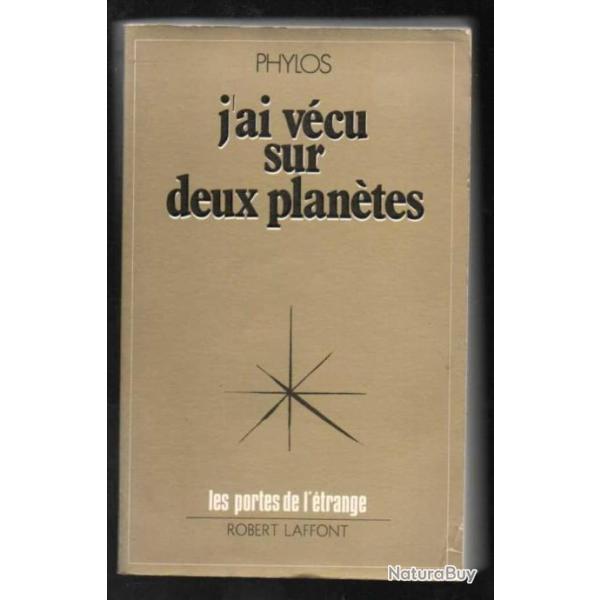 j'ai v�cu sur deux plan�tes de phylos les portes de l'�trange