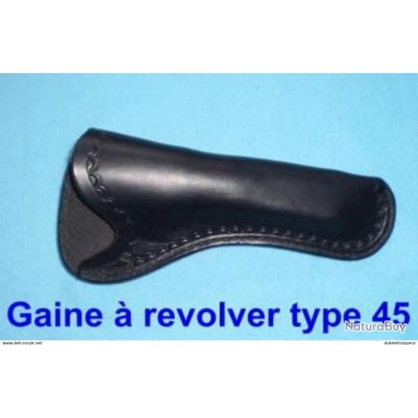 Gaine  Revolver ! 100% faite main !