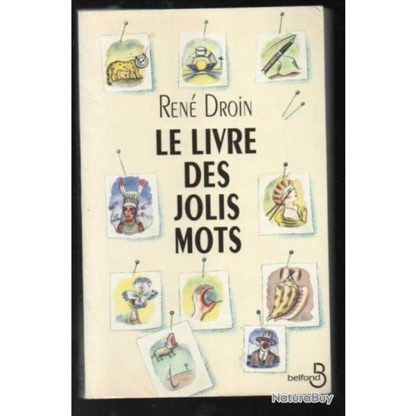 le livre des jolis mots de ren� droin