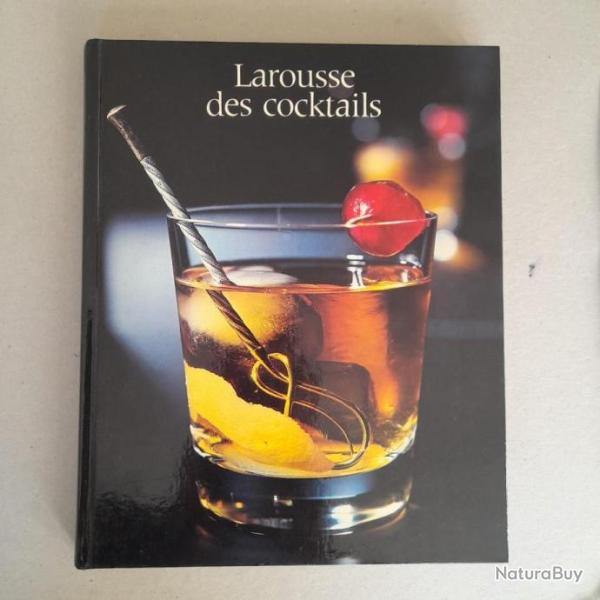 Larousse des cocktails. Jacques Sall�. 1983