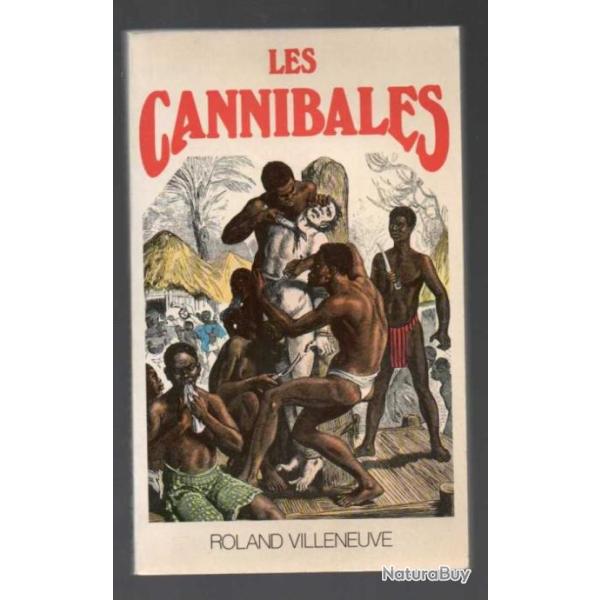 les cannibales de roland villeneuve