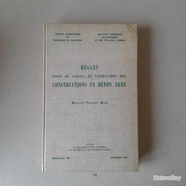 Rgles pour le calcul et l'xcution des constructions en bton arm. Rgles BA 1960