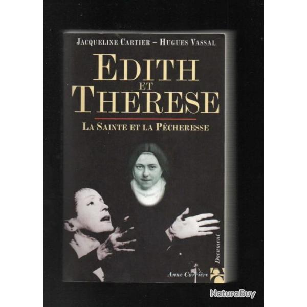 �dith et th�r�se la sainte et la p�cheresse de jacqueline cartier et hugues vassal , �dith piaf