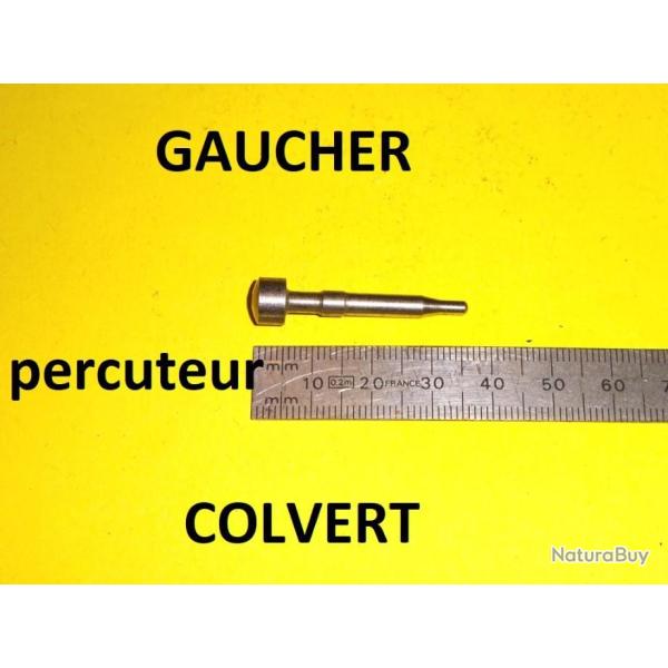 percuteur NEUF fusil GAUCHER COLVERT - VENDU PAR JEPERCUTE (a6823)