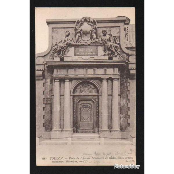 toulon porte de l'ancien sminaire de 1685 carte postale ancienne