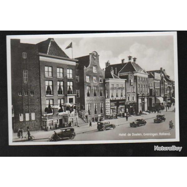 hollande pays-bas hotel de doelen , commerces, voitures annes 30  carte postale semi-moderne ou anc