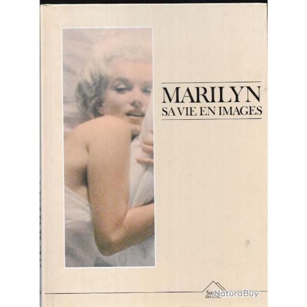 marilyn ( monroe ) sa vie en images  de james spada et george zeno