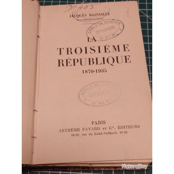 LA TROISIEME REPUBLIQUE JACQUES BAINVILLE, ED FAYARD (bis)