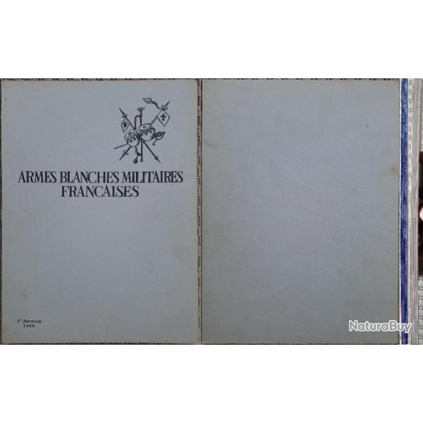 ARI�S, Armes blanches militaires fran�aises, 1 (I), 1966. Broch�.