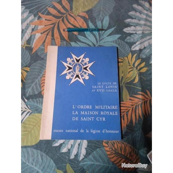 Muse National De La Lgion D'honneur Ordre Militaire Culte De Saint Louis au XVII siecle