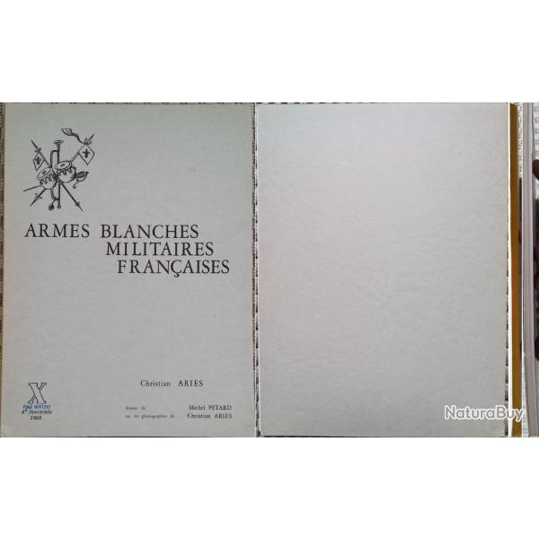 ARIS, Armes blanches militaires franaises, 10 (X), 1968. Broch.