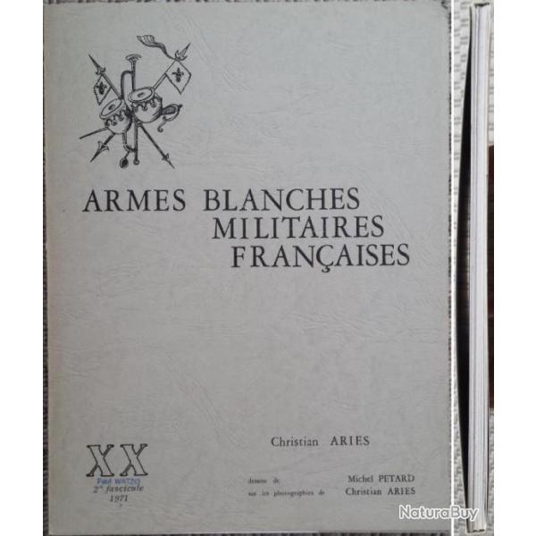 ARI�S, Armes blanches militaires fran�aises, 20 (XX), 1971. Jaquette.