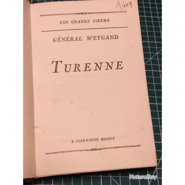 TURENNE, GENERAL WEYGAND , EDITIONS FLAMMARION