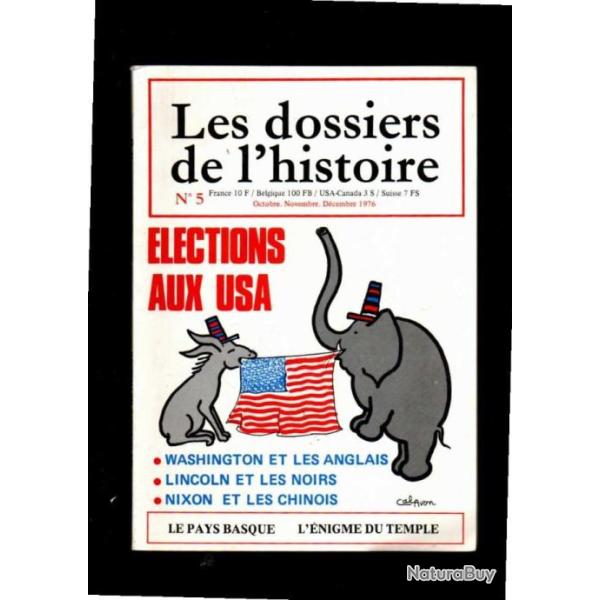 les dossiers de l'histoire 5 1976, �lections aux usa, lincoln et les noirs, nixon et les chinois,