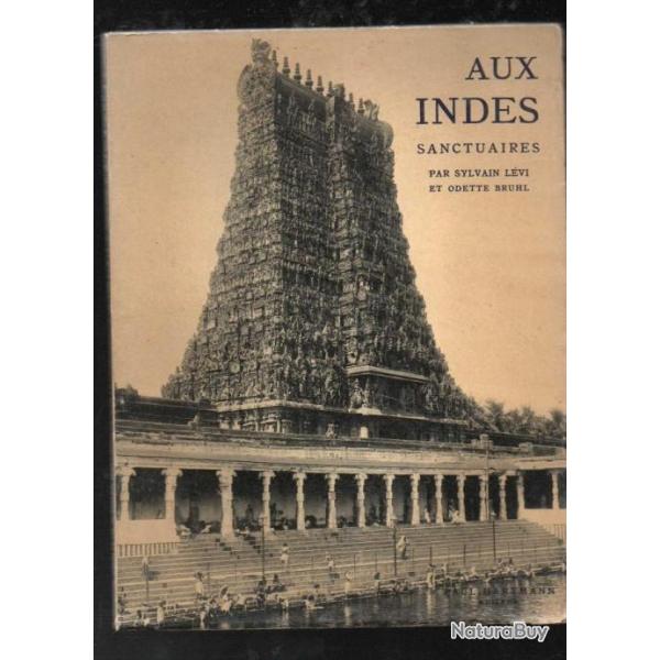 aux indes sanctuaires de sylvain l�vi et odette bruhl