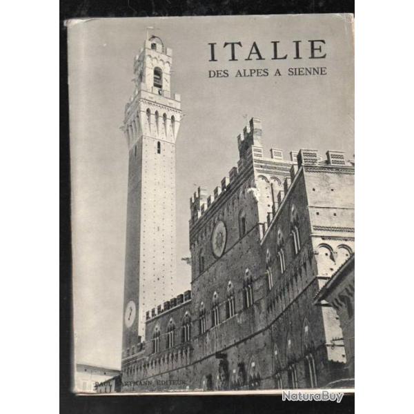 italie des alpes � sienne de jean-louis vaudoyer