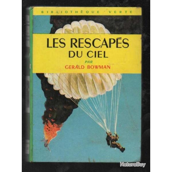 les rescap�s du ciel de g�rald bowman biblioth�que verte , parachutes