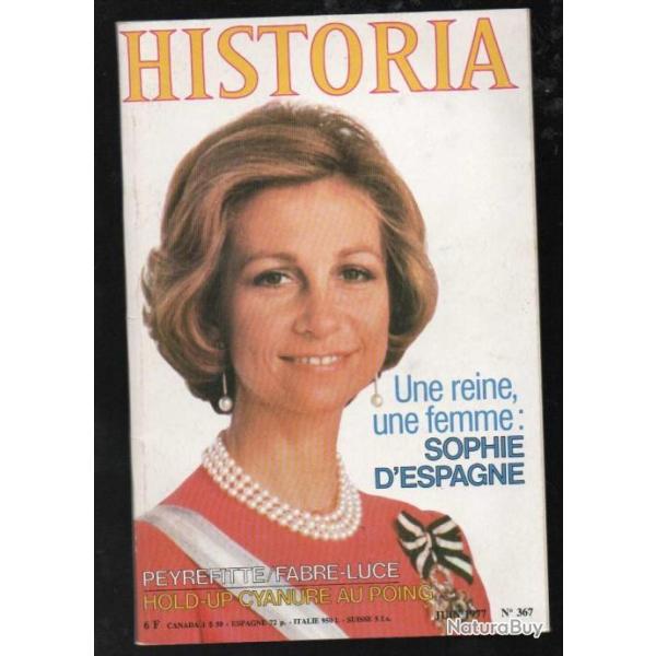 historia n�367 moselle 18 juin 1940, peyrefitte , sophie d'espagne, la galigai, phom-penh d�portatio