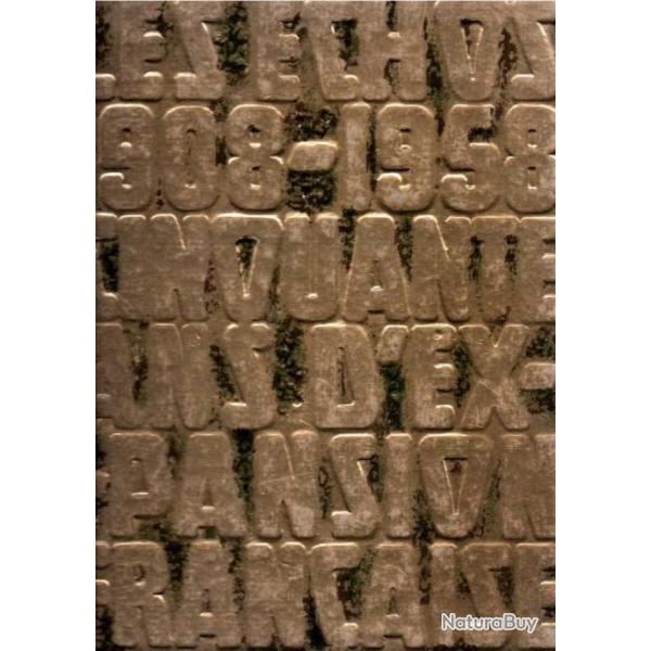 les �chos 1908-1958 cinquante ans d'expansion fran�aise , collectif