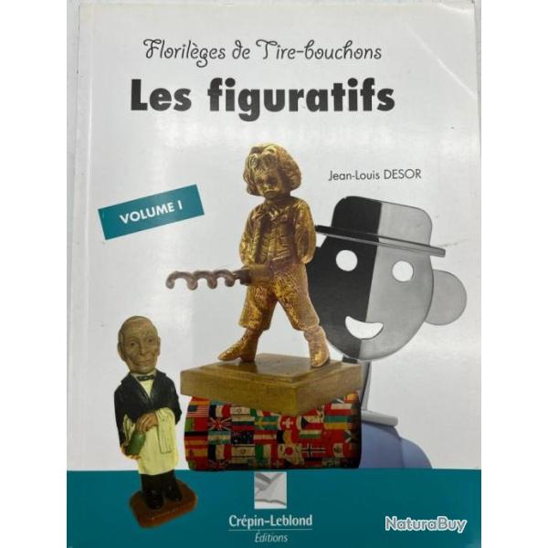 Livre Florilges de Tire-bouchons : Les figuratifs de JL Desor Vol 1