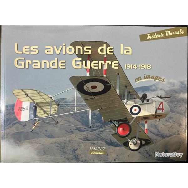 Livre Les avions de la Grande Guerre 1914-1918 en images