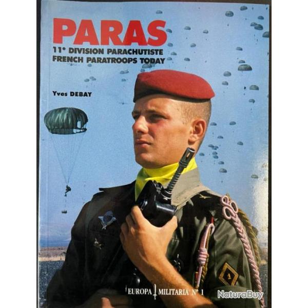Revue Europa Militaria No 1 - Paras 11e div de Yves Debay