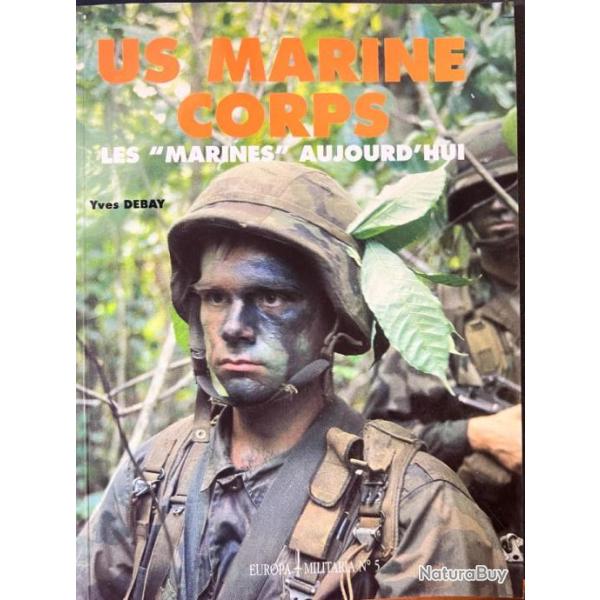 Revue Europa Militaria No 5 US Marine Corps : Les "marines" aujourd'hui