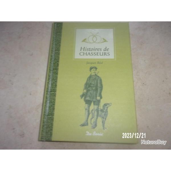 histoires de chasseurs Jacques Bal