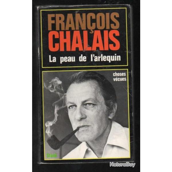 la peau de l'arlequin choses v�cues  de fran�ois chalais