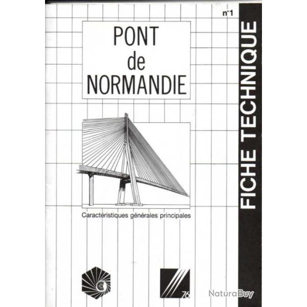 pont de normandie fiche technique 1  14 et dpliant touristique , caractristiques gnrales