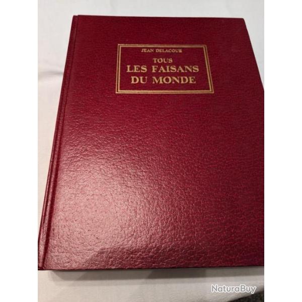 Livre TOUS LES FAISANS DU MONDE