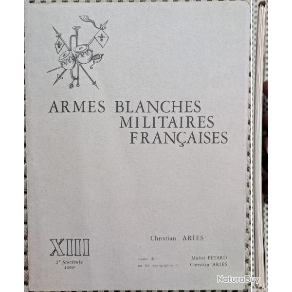 ARI�S, Armes blanches militaires fran�aises, 13 (XIII), 1969. Jaquette.