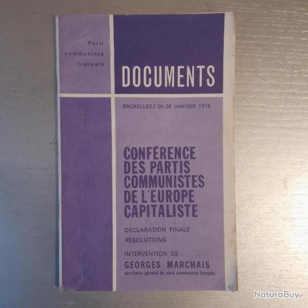 Parti communiste fran�ais. Documents. Conf�rence des PC de l'Europe Capitaliste. 1974