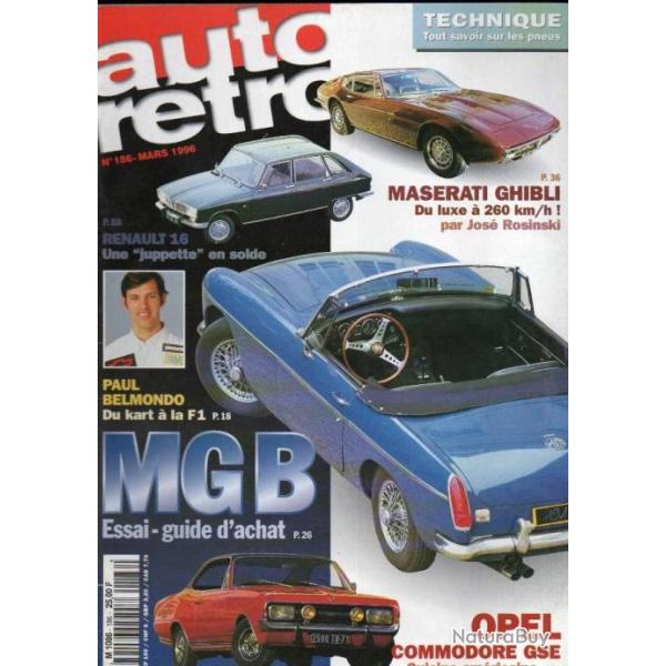 auto r�tro 186 opel commodore gse, mgb, paul belmondo, renault 16, maserati ghibli, pnematiques,