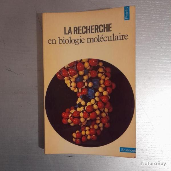 La recherche en biologie mol�culaire. 1975