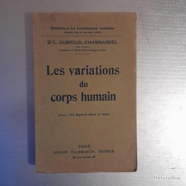 Les variations du corps humain. Illustr de 104 figures dans le texte 1925