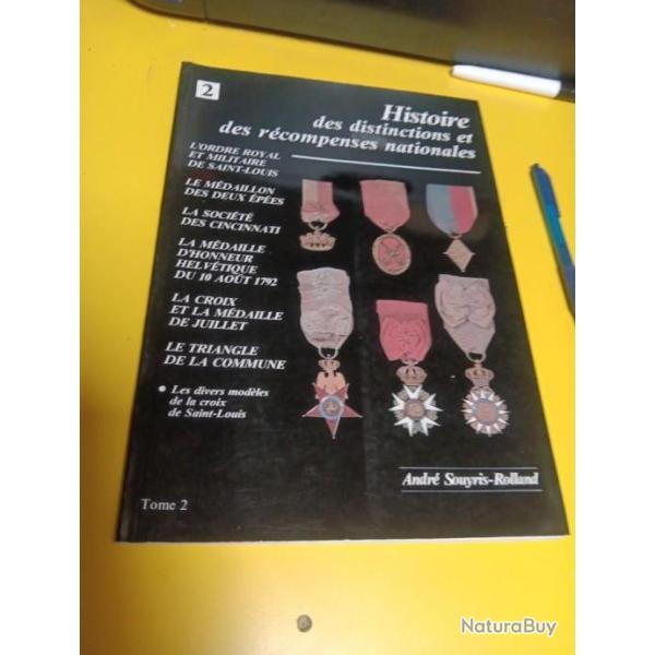 HISTOIRE DES DISTINCTIONS ET DES RECOMPENSES NATIONALES tome 2 Sourys Roland