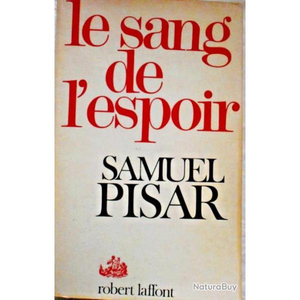 Le sang de l'espoir - Samuel Pisar