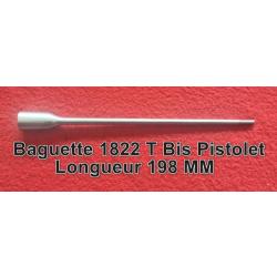 Baguette pistolet 1822 TBis